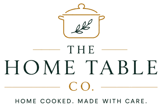 The Home Table Co — Home cooked. Made with care.